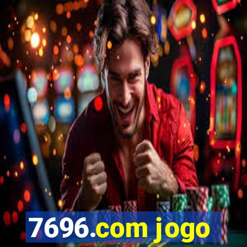 7696.com jogo